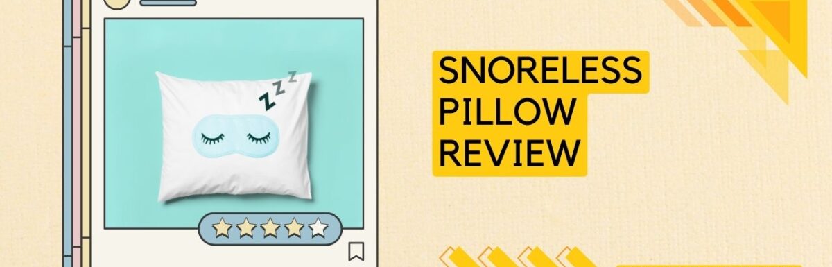 snoreless pillow